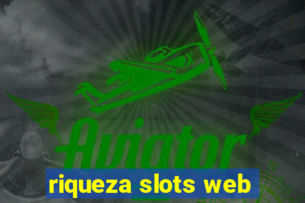 riqueza slots web